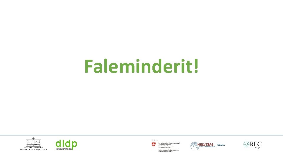 Faleminderit! 