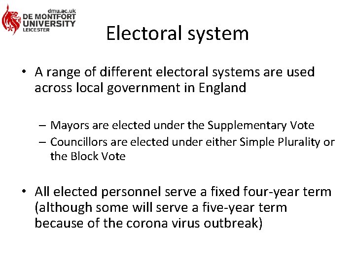Electoral system • A range of different electoral systems are used across local government