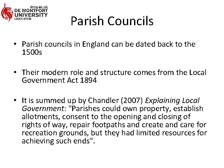 Parish Councils • Parish councils in England can be dated back to the 1500