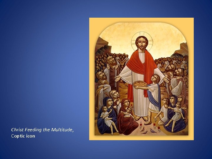 Christ Feeding the Multitude, Coptic icon 