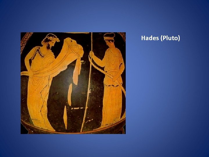 Hades (Pluto) 
