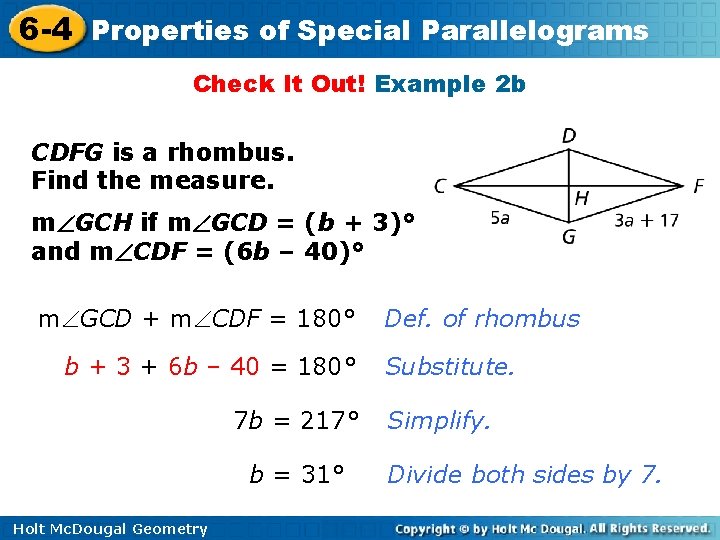 6 -4 Properties of Special Parallelograms Check It Out! Example 2 b CDFG is