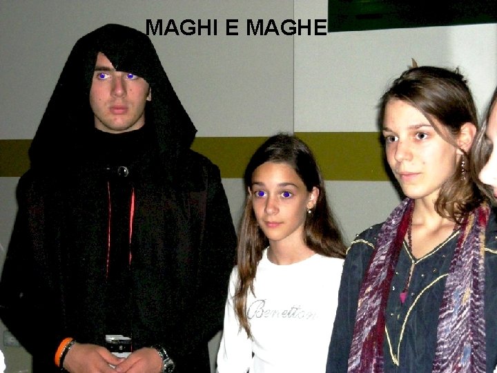 MAGHI E MAGHE 