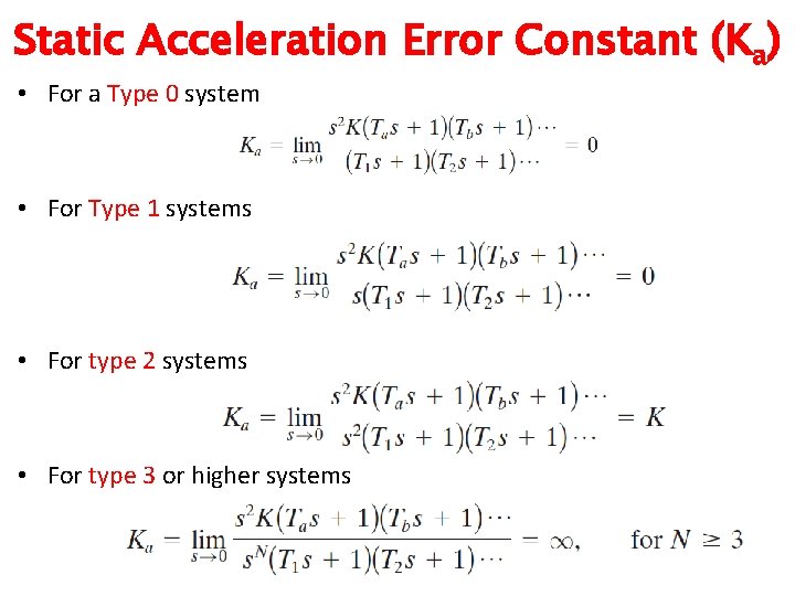 Static Acceleration Error Constant (Ka) • For a Type 0 system • For Type