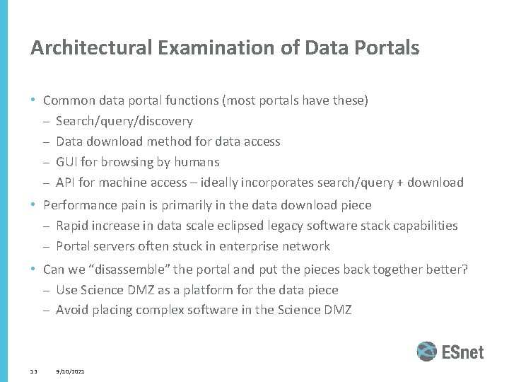 Architectural Examination of Data Portals • Common data portal functions (most portals have these)