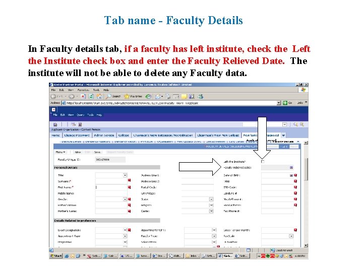 Tab name - Faculty Details In Faculty details tab, if a faculty has left
