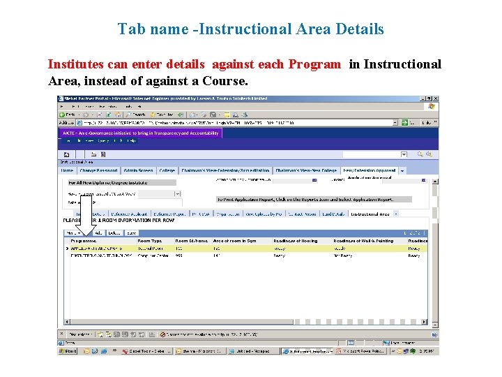 Tab name -Instructional Area Details Institutes can enter details against each Program in Instructional