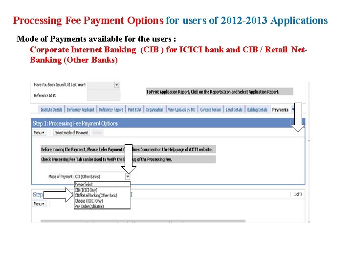 Processing Fee Payment Options for users of 2012 -2013 Applications Mode of Payments available
