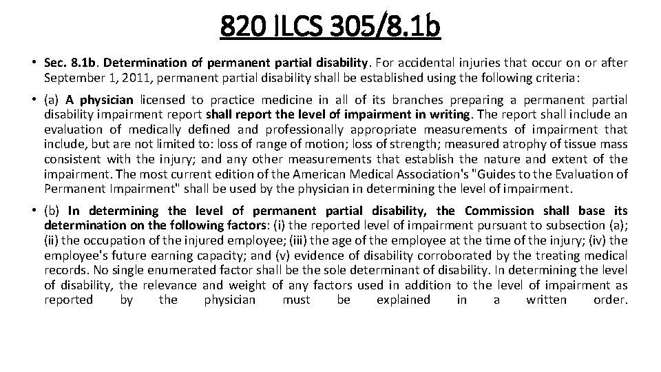 820 ILCS 305/8. 1 b • Sec. 8. 1 b. Determination of permanent partial