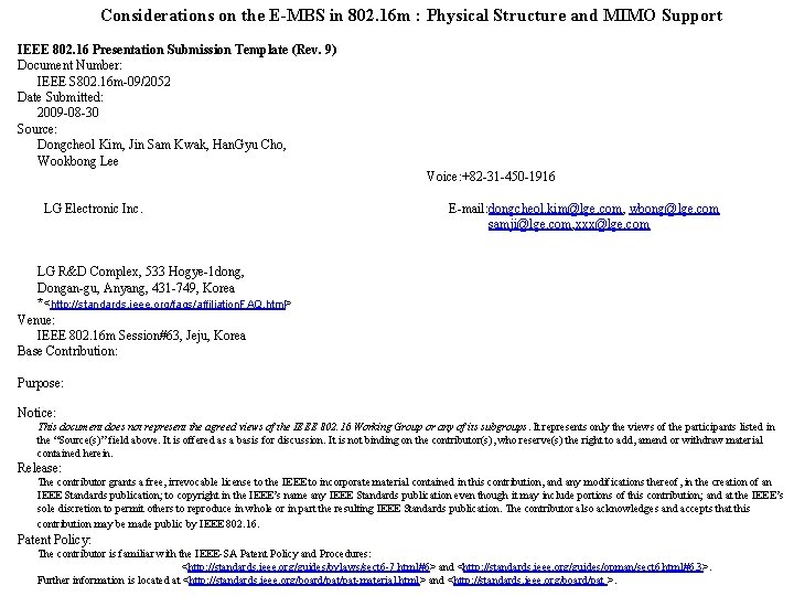 Considerations on the E-MBS in 802. 16 m : Physical Structure and MIMO Support