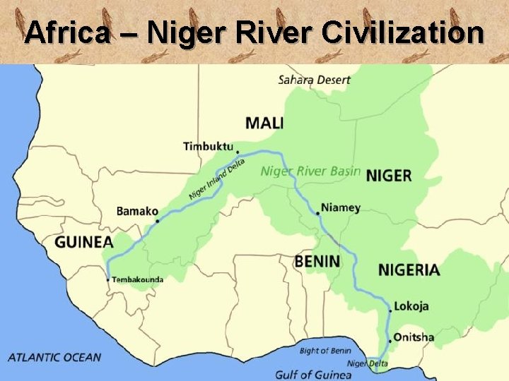 Africa – Niger River Civilization 