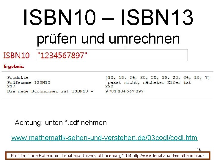 ISBN 10 – ISBN 13 prüfen und umrechnen Achtung: unten *. cdf nehmen www.