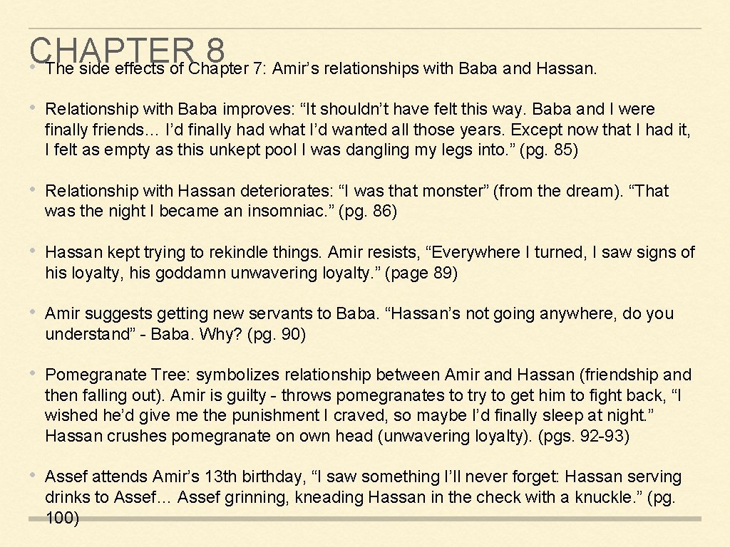 CHAPTER 8 • The side effects of Chapter 7: Amir’s relationships with Baba and CHAPTER 8 • The side effects of Chapter 7: Amir’s relationships with Baba and