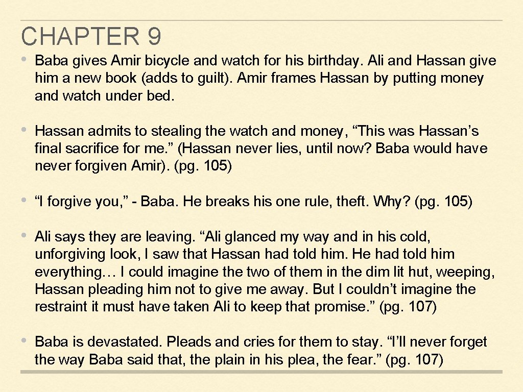 CHAPTER 9 • Baba gives Amir bicycle and watch for his birthday. Ali and CHAPTER 9 • Baba gives Amir bicycle and watch for his birthday. Ali and