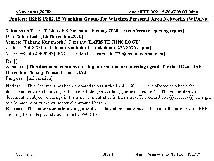 <November, 2020> doc. : IEEE 802. 15 -20 -0309 -03 -04 aa Project: IEEE