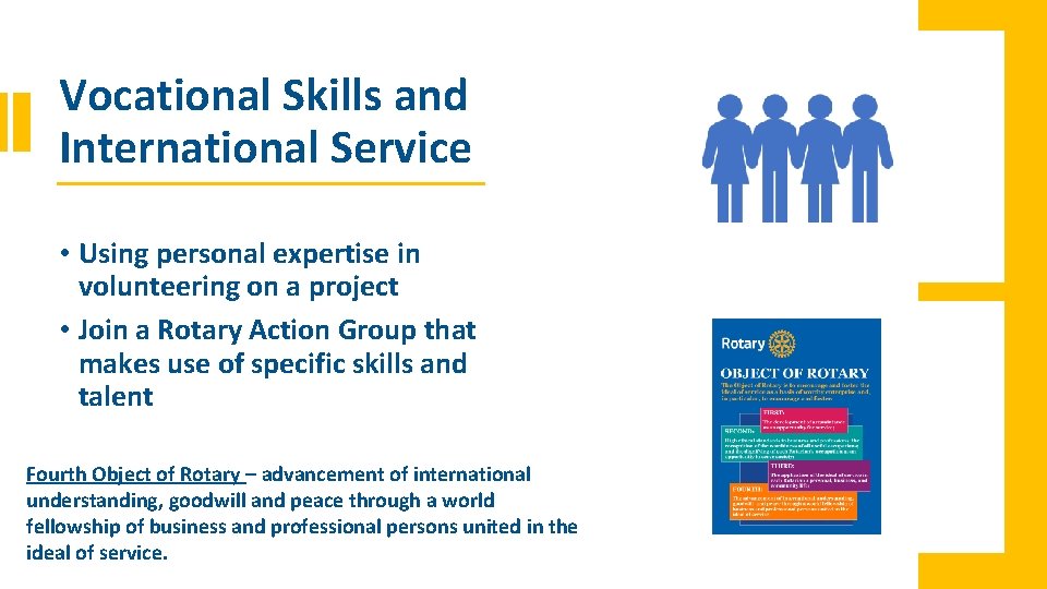 Vocational Skills and International Service • Using personal expertise in volunteering on a project