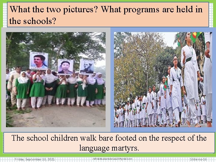 What the two pictures? What programs are held in the schools? The school children