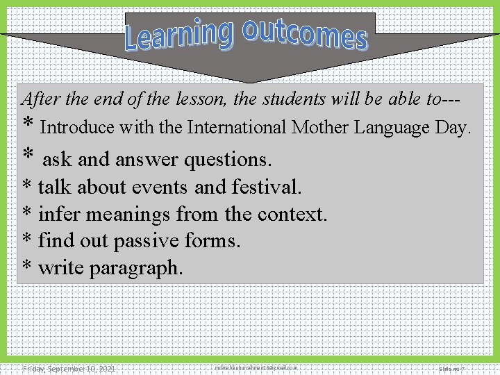 After the end of the lesson, the students will be able to--* Introduce with