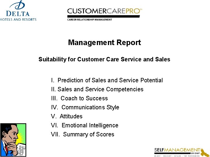 Management Report Suitability for Customer Care Service and Sales I. Prediction of Sales and