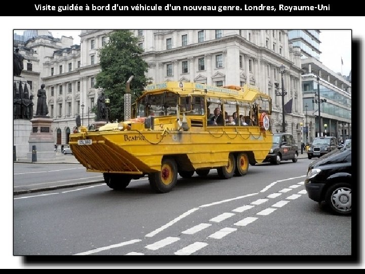 Visite guidée à bord d'un véhicule d'un nouveau genre. Londres, Royaume-Uni 