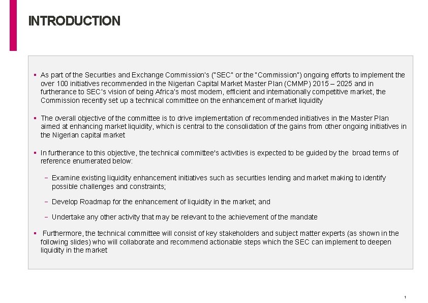 INTRODUCTION § As part of the Securities and Exchange Commission’s (“SEC” or the “Commission”)