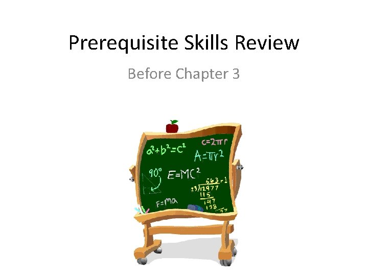 Prerequisite Skills Review Before Chapter 3 