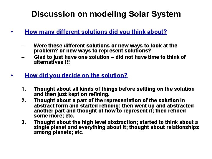 Discussion on modeling Solar System • How many different solutions did you think about?