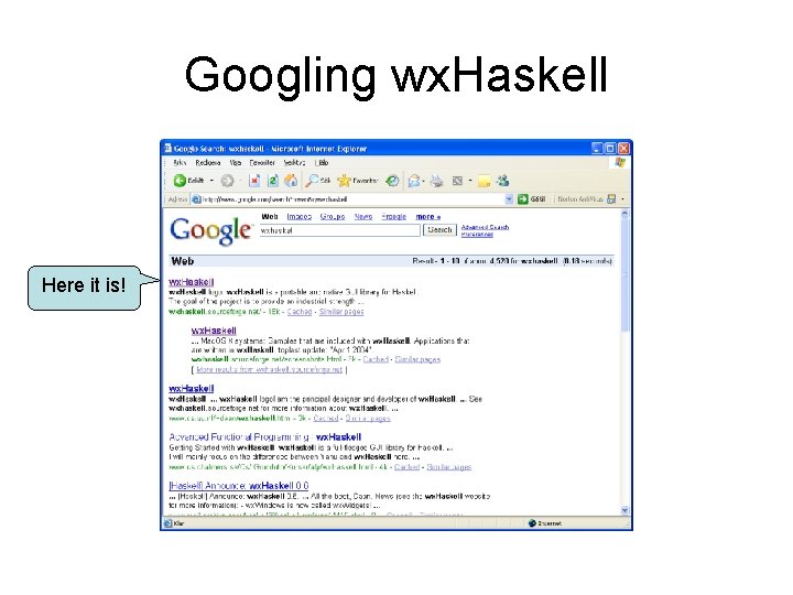 Googling wx. Haskell Here it is! 