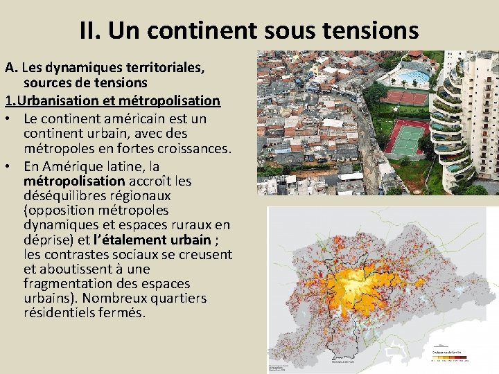 II. Un continent sous tensions A. Les dynamiques territoriales, sources de tensions 1. Urbanisation