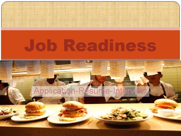 Job Readiness Application-Resume-Interview 