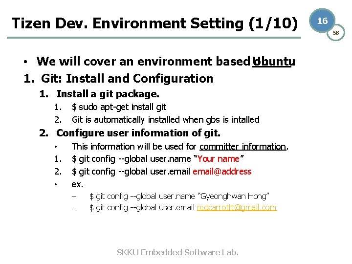 Tizen Dev. Environment Setting (1/10) • We will cover an environment based Ubuntu on.