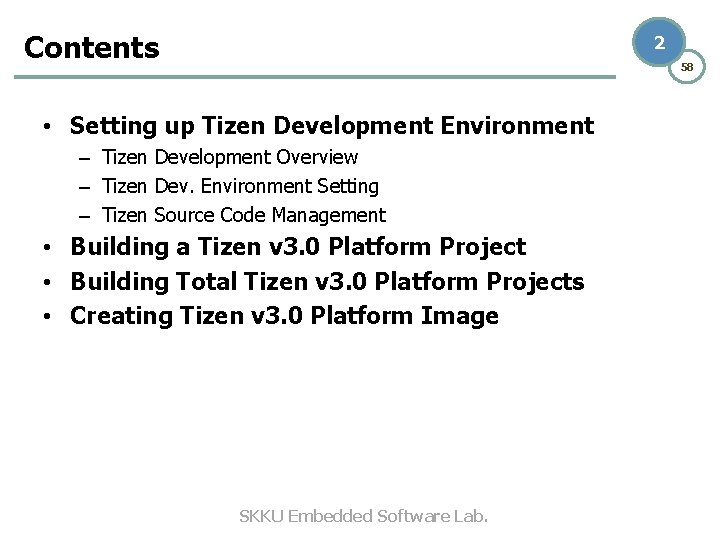 Contents 2 58 • Setting up Tizen Development Environment – Tizen Development Overview –