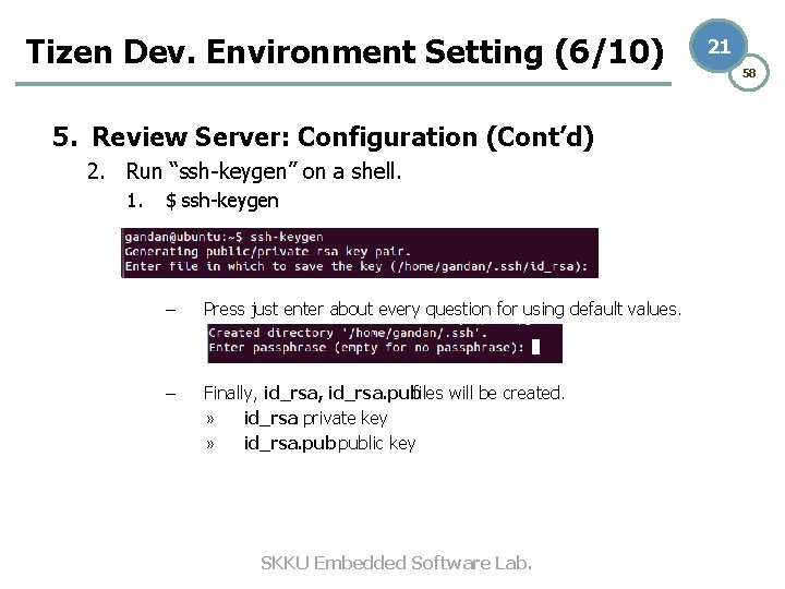 Tizen Dev. Environment Setting (6/10) 5. Review Server: Configuration (Cont’d) 2. Run “ssh-keygen” on