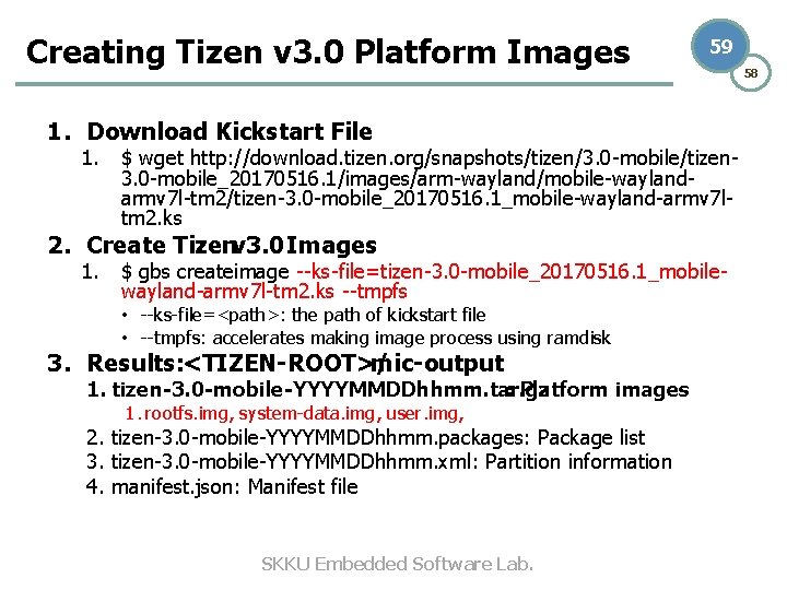 Creating Tizen v 3. 0 Platform Images 59 1. Download Kickstart File 1. $