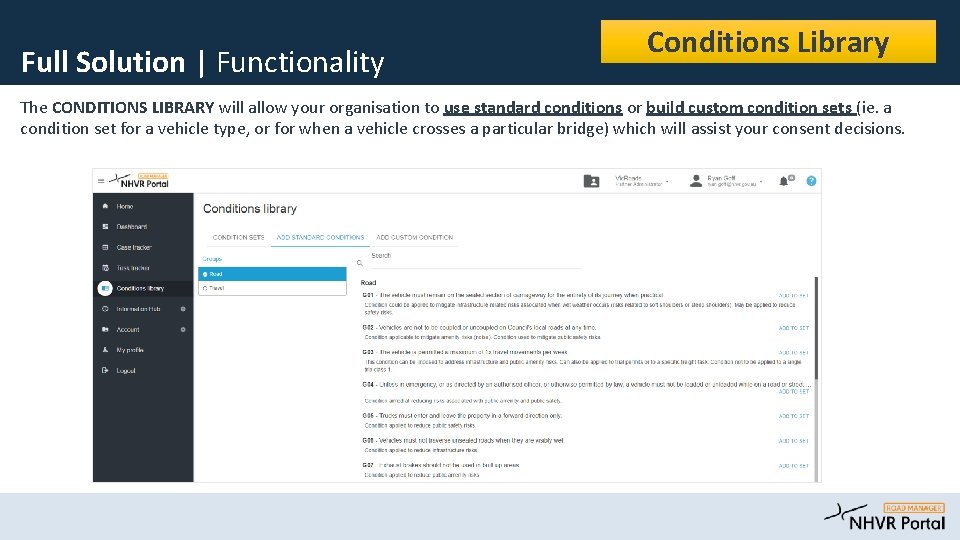 Full Solution | Functionality Conditions Library The CONDITIONS LIBRARY will allow your organisation to