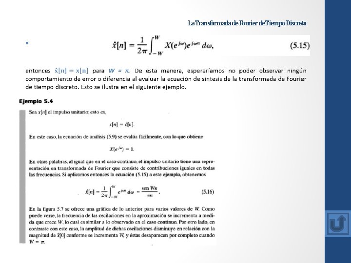 La Transformada de Fourier de Tiempo Discreto • 