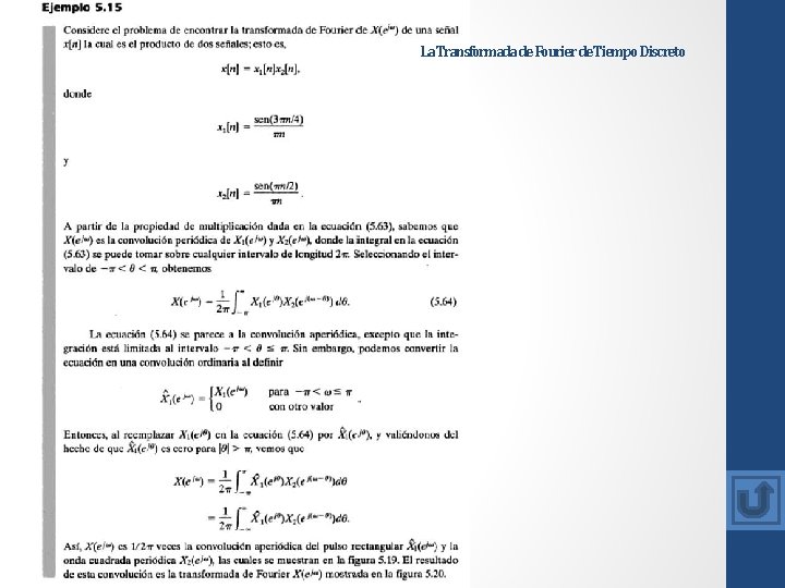 La Transformada de Fourier de Tiempo Discreto 