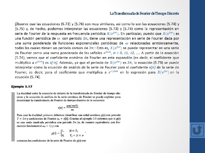 La Transformada de Fourier de Tiempo Discreto • 