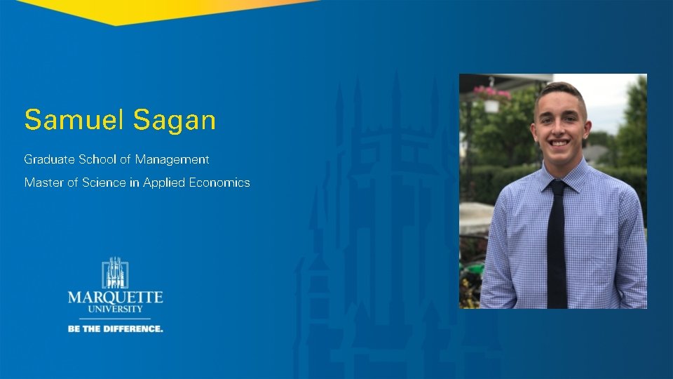 Samuel Sagan Graduate School of Management Master of Science in Applied Economics 