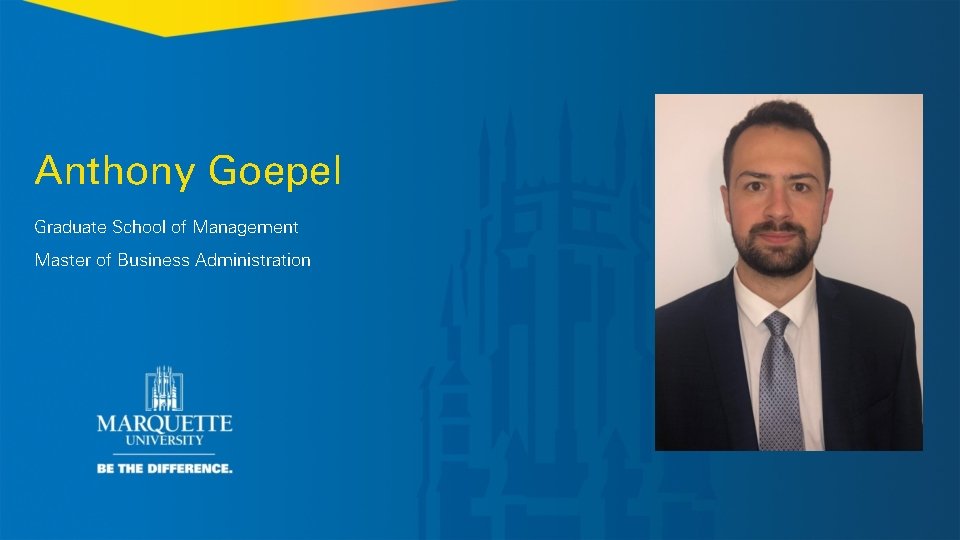 Anthony Goepel Graduate School of Management Master of Business Administration 