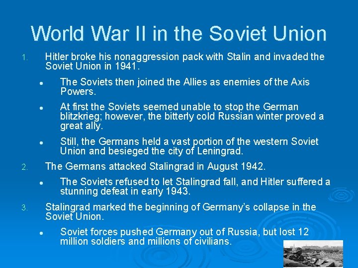 World War II in the Soviet Union Hitler broke his nonaggression pack with Stalin World War II in the Soviet Union Hitler broke his nonaggression pack with Stalin