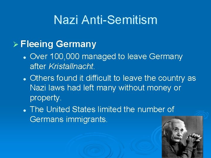 Nazi Anti-Semitism Ø Fleeing l l l Germany Over 100, 000 managed to leave Nazi Anti-Semitism Ø Fleeing l l l Germany Over 100, 000 managed to leave
