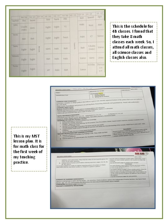 This is the schedule for 4 B classes. I found that they take 8