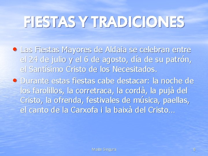 FIESTAS Y TRADICIONES • Las Fiestas Mayores de Aldaia se celebran entre • el