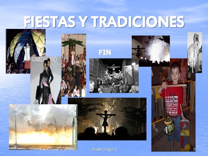 FIESTAS Y TRADICIONES FIN Maite Segura 9 