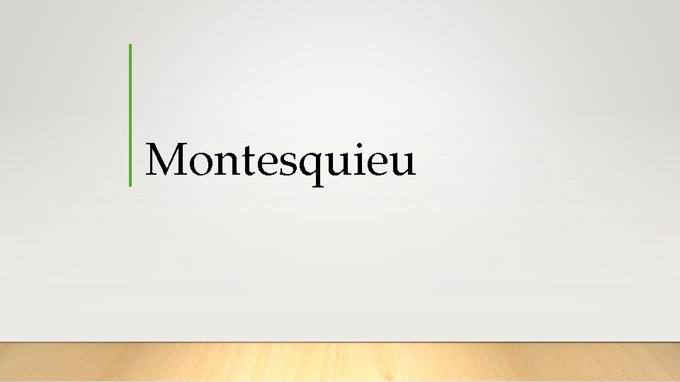 Montesquieu 