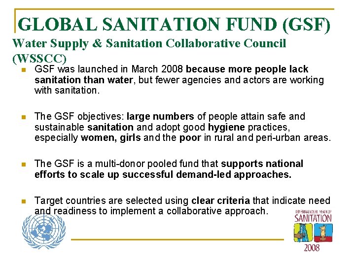 GLOBAL SANITATION FUND (GSF) Water Supply & Sanitation Collaborative Council (WSSCC) n GSF was