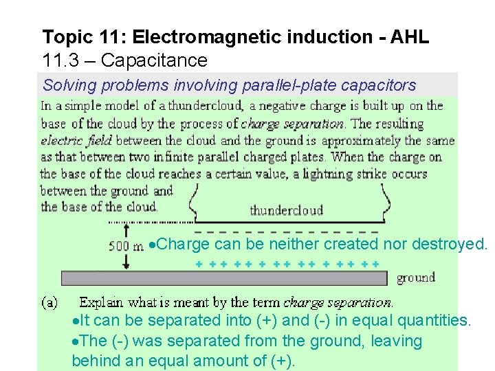 Topic 11: Electromagnetic induction - AHL 11. 3 – Capacitance Solving problems involving parallel-plate