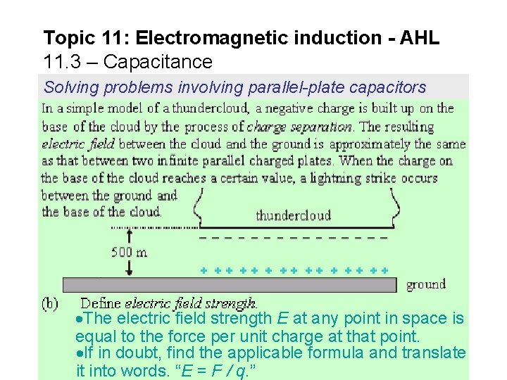 Topic 11: Electromagnetic induction - AHL 11. 3 – Capacitance Solving problems involving parallel-plate