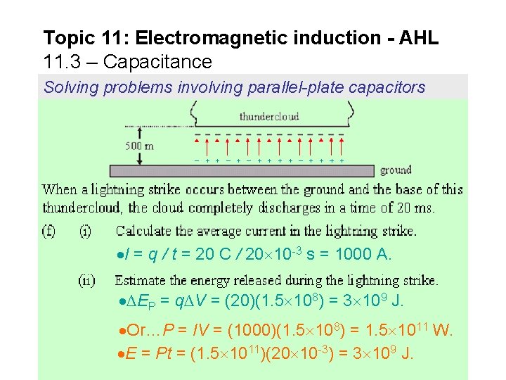 Topic 11: Electromagnetic induction - AHL 11. 3 – Capacitance Solving problems involving parallel-plate